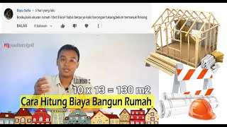 Begini Cara Hitung Biaya Habis Bangun Rumah (Upah dan Material) Secara Cepat | sudutsipil