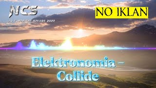 No Copyright Sounds | Elektronomia - Collide @NCS Copyright Sounds