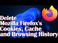 How to Delete Mozilla Firefox's Cookies, Cache, and Browsing History