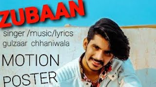 ZUBAAN ||GULZAAR CHHANIWALA ||Latest new haryanvi song 2020