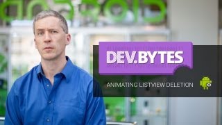 DevBytes: Animating ListView Deletion
