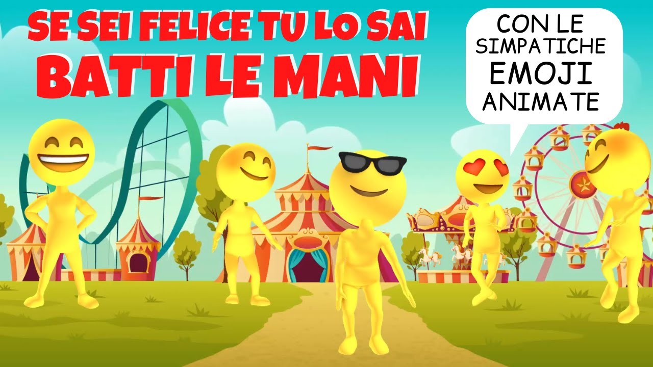 Se Sei Felice Tu Lo Sai Batti Le Mani | Con Le Simpatiche Emoji Animate ...