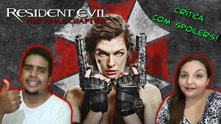 Crítica - Resident Evil 6 - O Capítulo Final [COM SPOILERS!] | Oficina CarbonTime