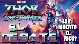 Debate - Crítica 'Thor: Love and Thunder'  - REVIEW - OPINIÓN -  COMENTARIO - Waititi - Hemsworth