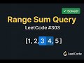 LeetCode 303: Range Sum Query – Immutable | Easy & Efficient Solution using Segment Tree