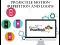 Visual Basic Programming Tutorial with code - Projectile Motion (Repetition and Loops)