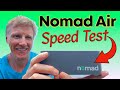 Pros & Cons of the Nomad Air (Speed Test with the Nomad Air)