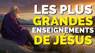 10 précieuses enseignements de Jésus : sagesse et pouvoir pour transformer votre vie