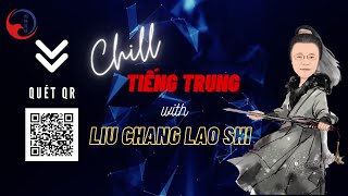 200 MẪU CÂU TIẾNG TRUNG THÔNG DỤNG PHẦN 1 - THẦY LIU CHANG