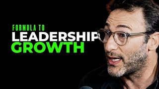 THIS Is How You Grow As A Leader  | Simon Sinek