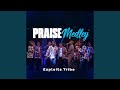 Praise Medley
