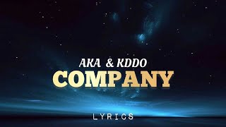 AKA & KDDO - Company (Lyrics)