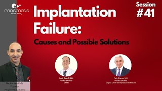 Implantation Failure: Causes and Possible Solutions