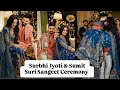 Inside Surbhi Jyoti & Sumit Suri Sangeet Ceremony Fun Night ❤ #Sangeet #surbhijyoti #sumit #love #yt