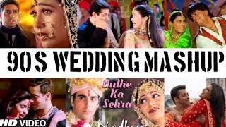 90s Wedding Mashup | Evergreen 90's Bollywood Songs | 90's Hits | Old Hindi Songs | Find Out Think