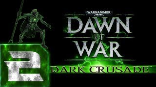 Warhammer 40,000: Dawn of War - Dark Crusade - Максимальная сложность - Прохождение #2