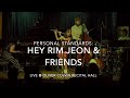 Hey Rim Jeon & Friends Live! Full Concert @Berklee  on 8/4/2022 @ 7PM