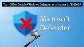 Turn Off or Disable Windows Defender in Windows 11/10  2025