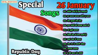26 January Special Songs🇮🇳Desh Bhakti Songs🇮🇳Happy Republic day Songs l Independent #republicday