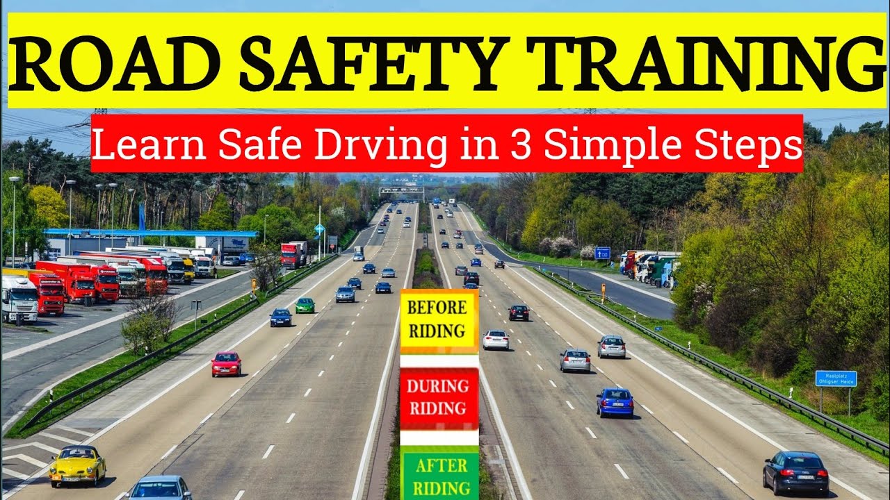 Road Safety Road Safety Video Road Safety Training Roadsafety