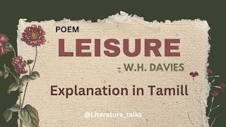 Leisure poem by W.H.Davies |Explanation in Tamil | All UG 2nd years  @Literature_Talks