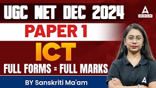 UGC NET DEC 2024 Paper 1 ICT Full Forms = Full Marks BY Sanskriti Ma'am