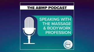 Heart Failure and More (Ep. 250) | I Have a Client Who... | Ruth Werner | The ABMP Podcast