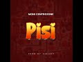 Moni Centrozone - Pisi  (Official Music )