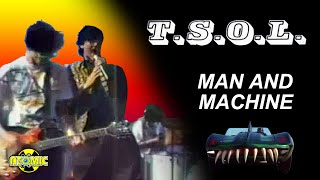 TSOL - Man And Machine (Music Video)