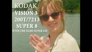 Super 8 Film Test: Kodak Vision 3 200T/7213 - With The Elmo Super 110