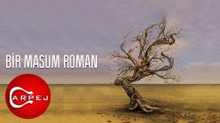 Sıcak - Bir Masum Roman (Official Audio)