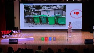 Waste Classification | Linglong Zhao | TEDxYouth@WahahaSchools
