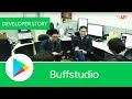 Android Developer Story: Buffstudio —  Reaching global users with Google Play (Korean)