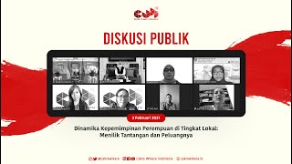 Diskusi Publik: Dinamika Kepemimpinan Perempuan di Tingkat Lokal: Menilik Tantangan dan Peluangnya