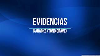 evidencias (josé augusto) karaoke - tono bajo