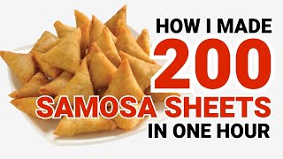 MAKE 200 SAMOSA SHEETS IN 1 HOUR// HOW TO FOLD SAMOSAS