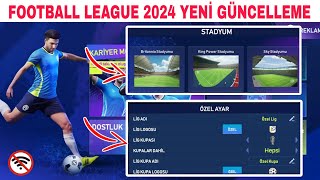 FL 24 ÖZEL LİG KURMA VE STADYUM SEÇME ÖZELİĞİ GELDİ! Football league 2024
