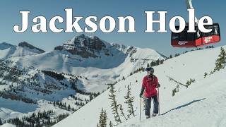 Jackson Hole Mountain Resort The Ultimate Guide
