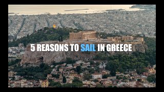 Top 5 reason to Sail in Greece this Summer