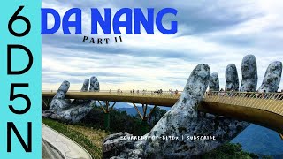 Our Da Nang Travel Guide Part II