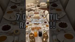 RAMADAN COUNTDOWN : 7 DAYS UNTIL #ramadan #2024