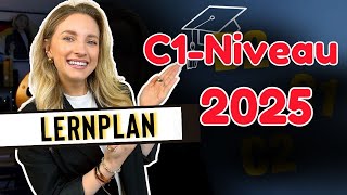 So wirst du 2025 das C1-Niveau erreichen 🇩🇪 (Dein Lernplan 2025) - Learn German Fast