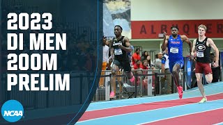 Men's 200m prelim - 2023 NCAA indoor track and field championships