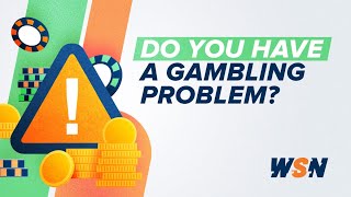 Do You Have a Gambling Problem? Common Symptoms & How to Help | Responsible Gambling Guide