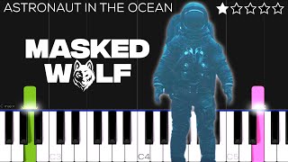 Astronaut In The Ocean Masked Wolf EASY Piano Tutorial