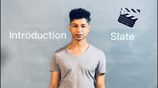 How to shoot a Self-tape: INTRO/SLATE