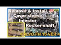 Remove & Install Cover Sleeve Injector Volvo FH 16 Version 4