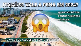 Vale a pena se mudar para Itajaí/SC em 2024?