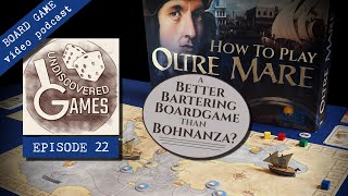 How To Play OLTRE MARE (Full Tutorial \u0026 Review) EP22: A Better Bartering Board Game than Bohnanza?