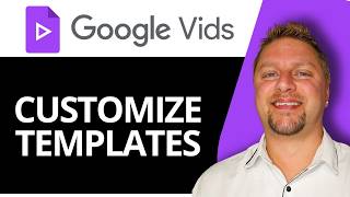 How to Customize Templates in Google Vids | Google Vids Tutorial 2026